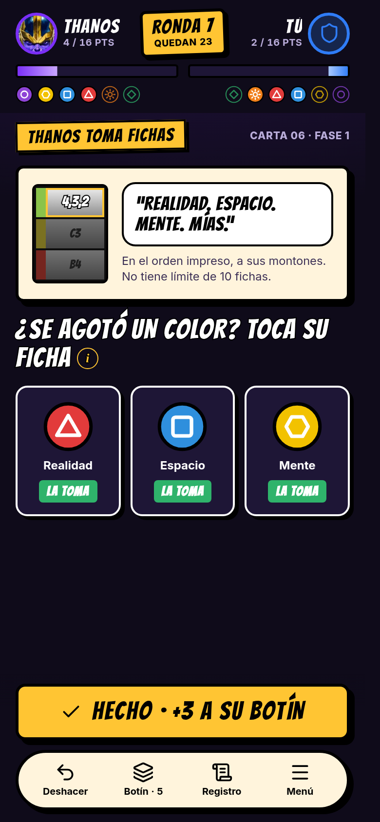 Thanos toma fichas; toca una ficha si se agotó en la reserva